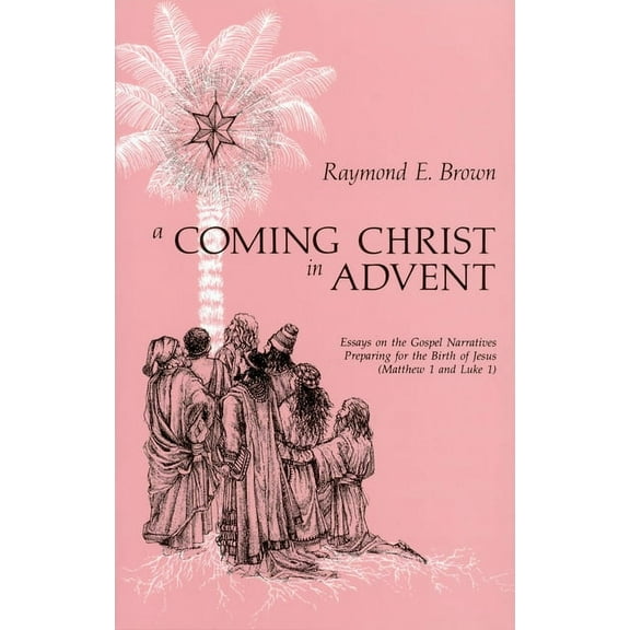 A Coming Christ in Advent (Paperback)