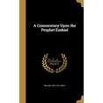 thumbnail image 1 of A Commentary Upon the Prophet Ezekiel Hardcover 1361621249 9781361621240 William 1660-1732 Lowth, 1 of 1