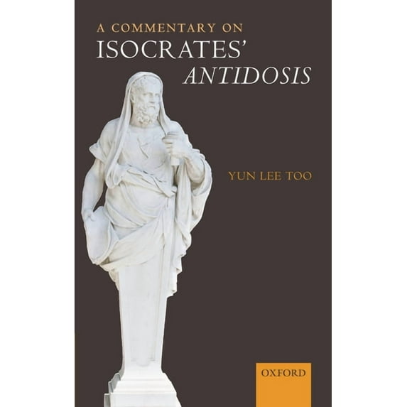 A Commentary on Isocrates' Antidosis, (Hardcover)