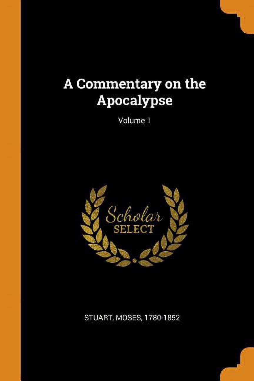 A Commentary on the Apocalypse; Volume 1 (Paperback)