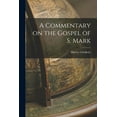 thumbnail image 1 of A Commentary on the Gospel of S. Mark (Paperback), 1 of 1