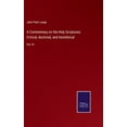 thumbnail image 1 of A Commentary on the Holy Scriptures: Critical, doctrinal, and homiletical: Vol. IV Hardcover 3752560657 9783752560657 John Peter Lange, 1 of 1