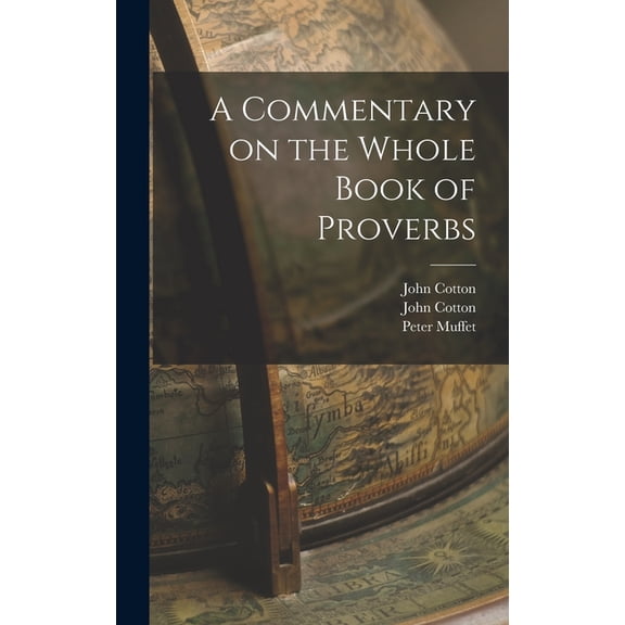 A Commentary on the Whole Book of Proverbs (Hardcover)
