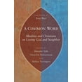 thumbnail image 1 of Pre-Owned A Common Word: Muslims and Christians on Loving God and Neighbor (Paperback) 0802863809 9780802863805, 1 of 1