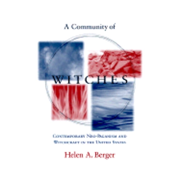 Pre-Owned A Community of Witches: Contemporary Neo-Paganism and Witchcraft in the United States (Hardcover) 1570032467 9781570032462