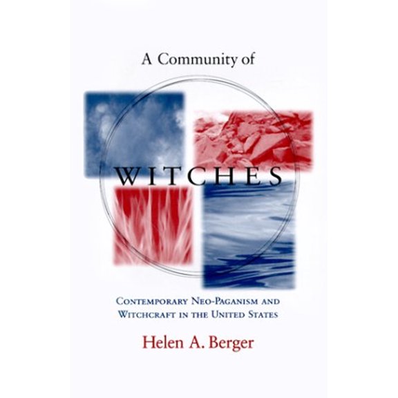 Pre-Owned A Community of Witches: Contemporary Neo-Paganism and Witchcraft in the United States (Hardcover) 1570032467 9781570032462