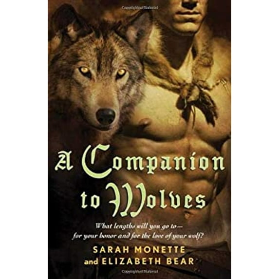 Pre-Owned A Companion to Wolves (Hardcover) 0765318164 9780765318169
