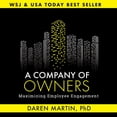 thumbnail image 1 of A Company of Owners: Maximizing Employee Engagement, (Paperback), 1 of 1