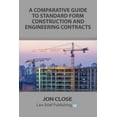 thumbnail image 1 of A Comparative Guide to Standard Form Construction and Engineering Contracts, (Paperback), 1 of 1