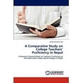 thumbnail image 1 of A Comparative Study on College Teachers' Proficiency in Nepal (Paperback), 1 of 1