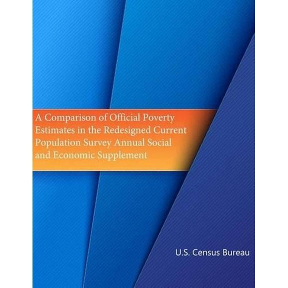 A Comparison of Official Poverty Estimates in the Redesigned Current Population Survey Annual Social and Economic Supplement (Color)