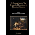 thumbnail image 1 of A Comparison of the Dynamical Evolution of Planetary Systems: Proceedings of the Sixth Alexander Von Humboldt Colloquium, (Paperback), 1 of 1