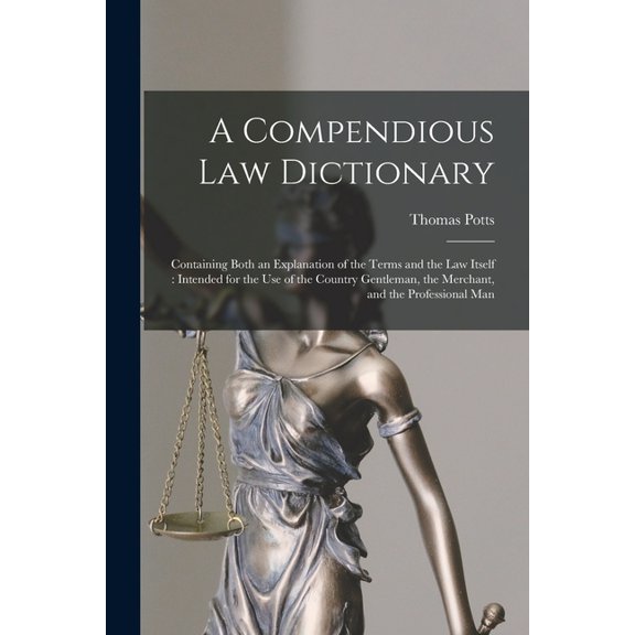 A Compendious Law Dictionary, (Paperback)