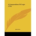 thumbnail image 1 of A Compendium Of Logic 1756 Hardcover 1161847456 9781161847451 John Wesley, 1 of 3