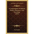 thumbnail image 1 of A Compendium of Materia Medica, Pharmacy, and Toxicology (1839), 1 of 1