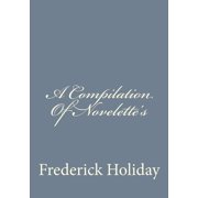 Compilation of Novelettes A Compilation Of Novelettes, Book 1, Paperback