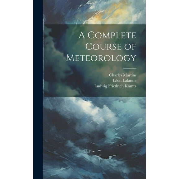 A Complete Course of Meteorology (Hardcover)