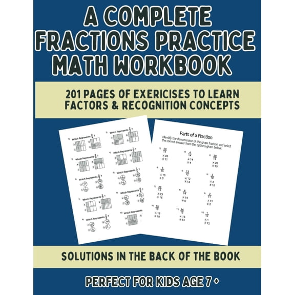 A Complete Fractions Practice Math Workbook
