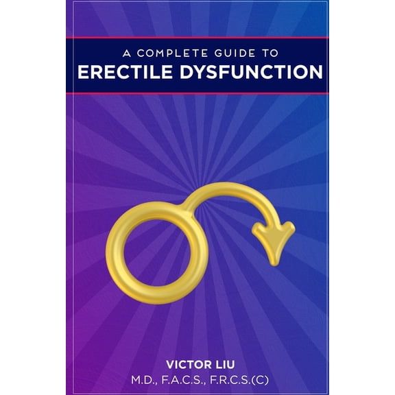 A Complete Guide To Erectile Dysfunction