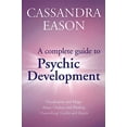 thumbnail image 1 of Pre-Owned A Complete Guide To Psychic Development (Paperback) 0749923237 9780749923235, 1 of 1