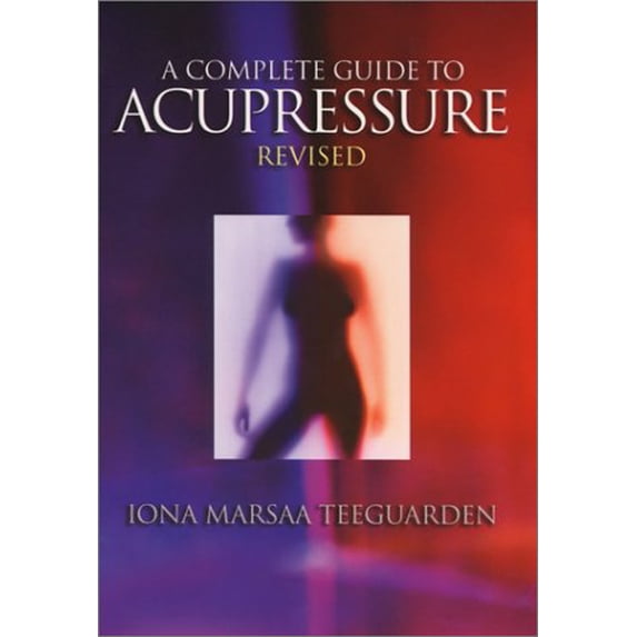 Pre-Owned A Complete Guide to Acupressure: Jin Shin Do (Paperback) 4817090073 9784817090072
