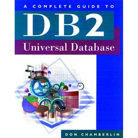 Pre-Owned A Complete Guide to DB2 Universal Database (Paperback) 1558604820 9781558604827