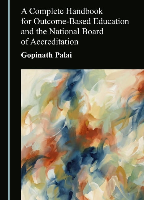 A Complete Handbook for Outcome-Based Education and the National Board of Accreditation, (Hardcover)