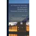 thumbnail image 1 of A Complete History of the Most Remarkable Transactions at Sea (Hardcover), 1 of 1