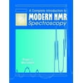 thumbnail image 1 of Pre-Owned A Complete Introduction to Modern NMR Spectroscopy (Paperback) 0471157368 9780471157366, 1 of 1