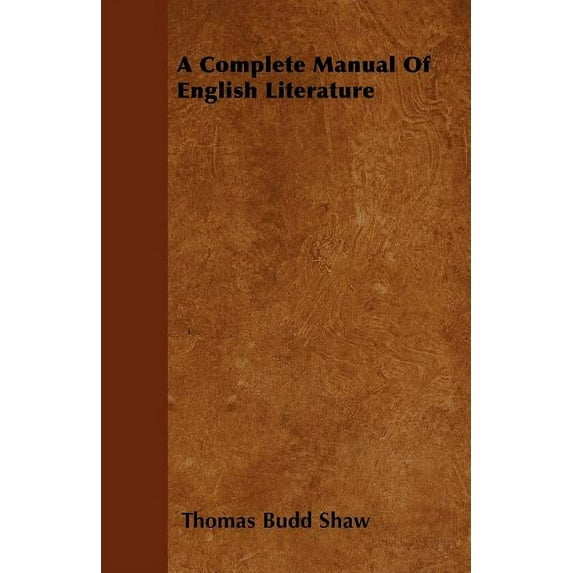 A Complete Manual of English Literature (Paperback)