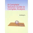 thumbnail image 1 of A Complete Solution Guide to Complex Analysis, 1 of 1