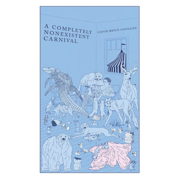 A Completely Nonexistent Carnival, (Paperback)