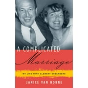A Complicated Marriage : My Life with Clement Greenberg (Paperback)