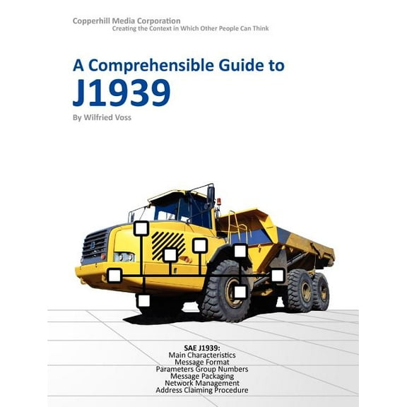 A Comprehensible Guide to J1939, (Paperback)