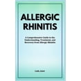 thumbnail image 1 of A Comprehension of Allergic Rhinitis (Paperback), 1 of 1
