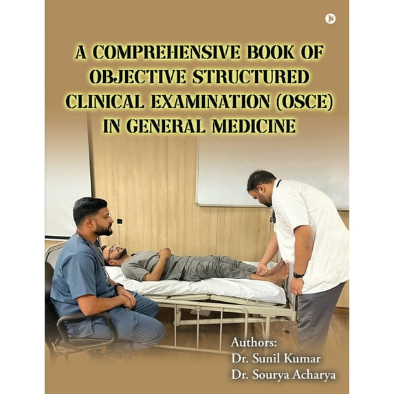 A Comprehensive Book of Objective Structured Clinical Examination (OSCE) in General Medicine, (Paperback)