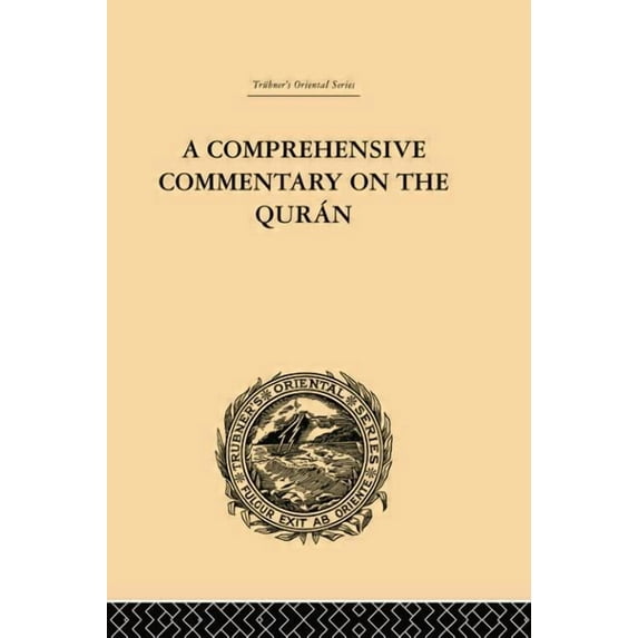 A Comprehensive Commentary on the Quran: Comprising Sale's Translation and Preliminary Discourse: Volume III, (Paperback)