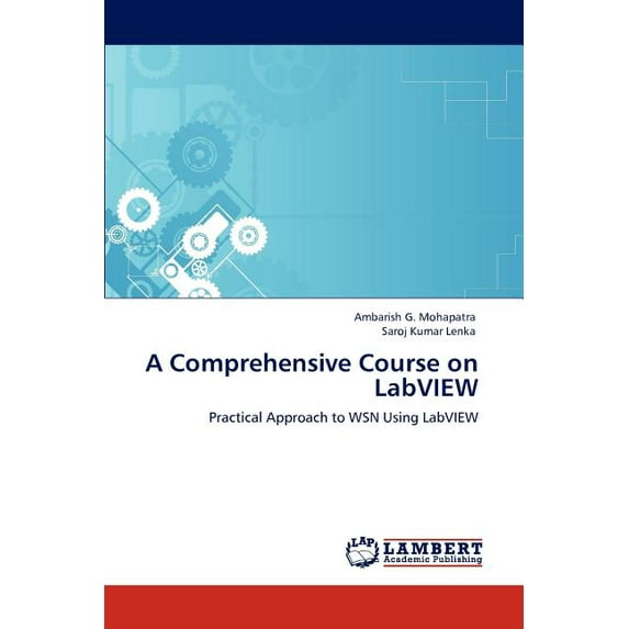 A Comprehensive Course on LabVIEW (Paperback)