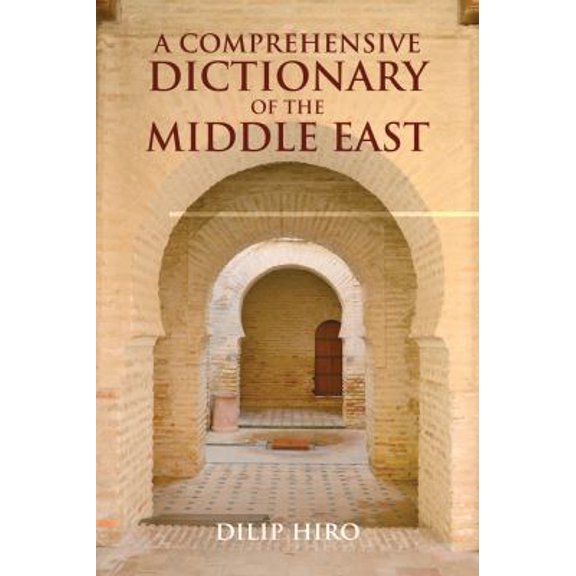 Pre-Owned A Comprehensive Dictionary of the Middle East (Paperback) 1566569044 9781566569040