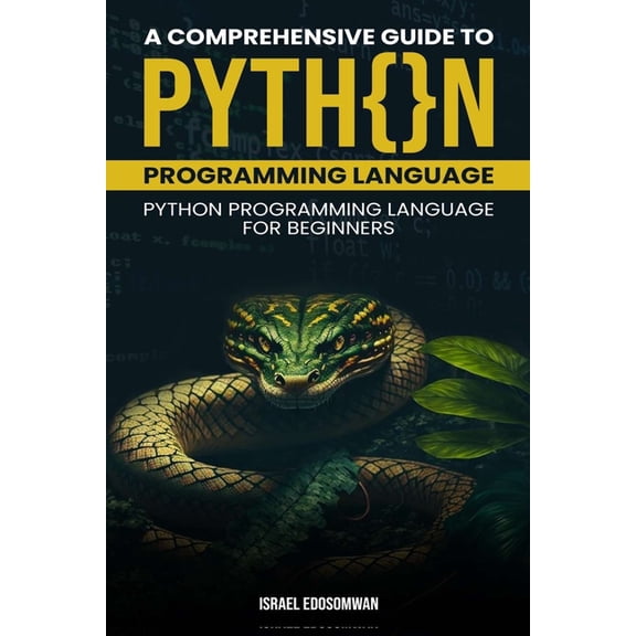 A Comprehensive Guide to Python Programming Language (Paperback)