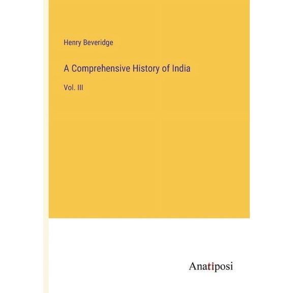 A Comprehensive History of India: Vol. III, (Paperback)