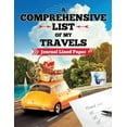 thumbnail image 1 of A Comprehensive List of My Travels Journal Lined Paper (Paperback), 1 of 1