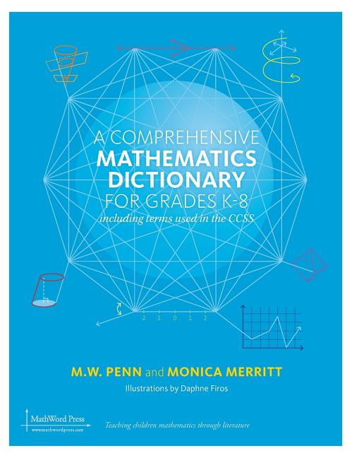 A Comprehensive Mathematics Dictionary for Grades K-8, (Hardcover ...