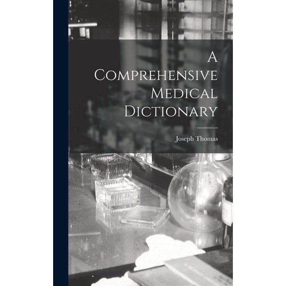 A Comprehensive Medical Dictionary, (Hardcover)