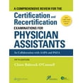 thumbnail image 1 of Pre-Owned A Comprehensive Review For the Certification and Recertification Examinations for Physician Assistants, 1 of 1