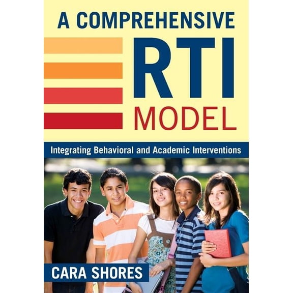 A Comprehensive Rti Model: Integrating Behavioral and Academic Interventions, (Paperback)