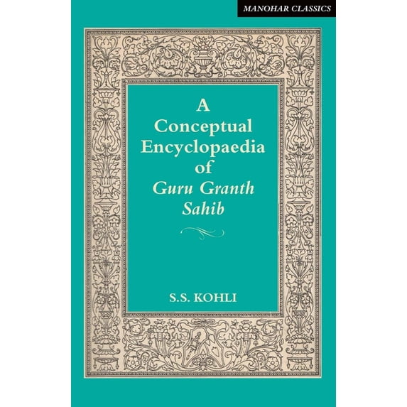 A Conceptual Encyclopaedia of Guru Granth Sahib, (Hardcover)