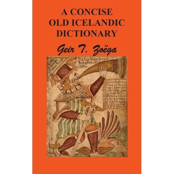 A Concise Dictionary of Old Icelandic, (Hardcover)