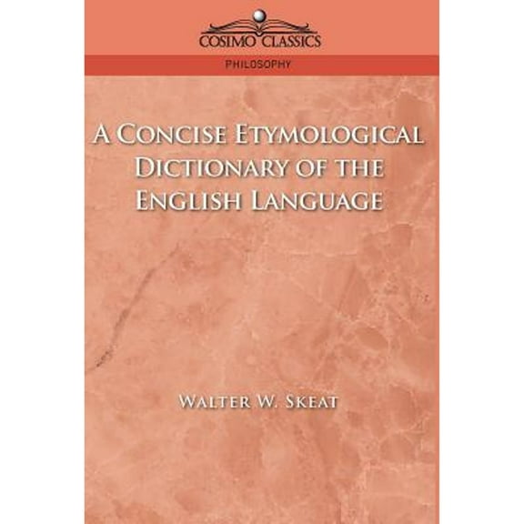 A Concise Etymological Dictionary of the English Language (Hardcover)