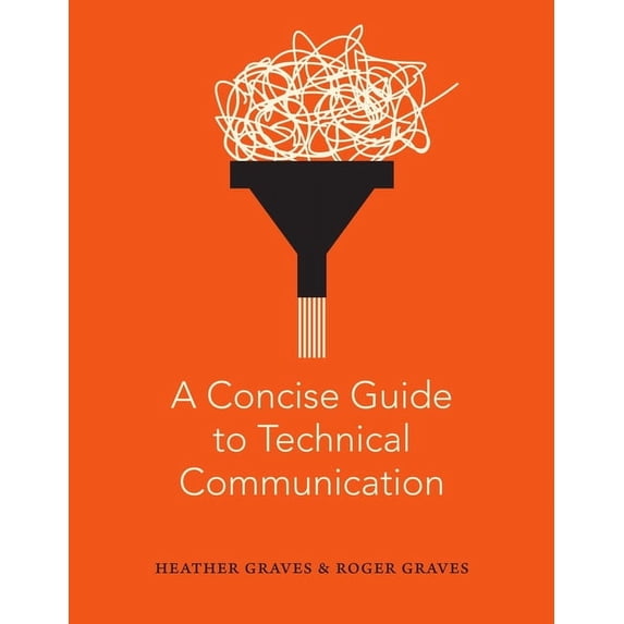 A Concise Guide to Technical Communication, (Paperback)